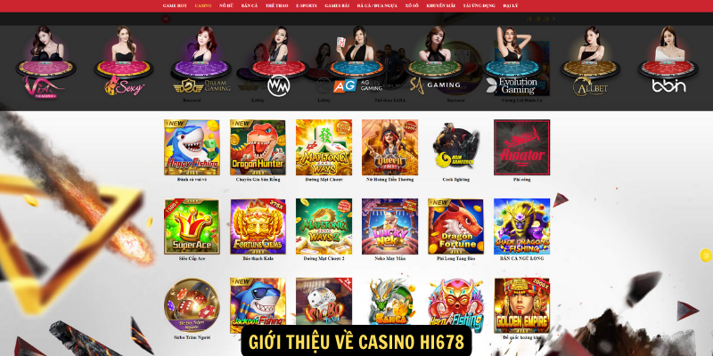 Giới thiệu về Casino hi678